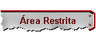 rea Restrita